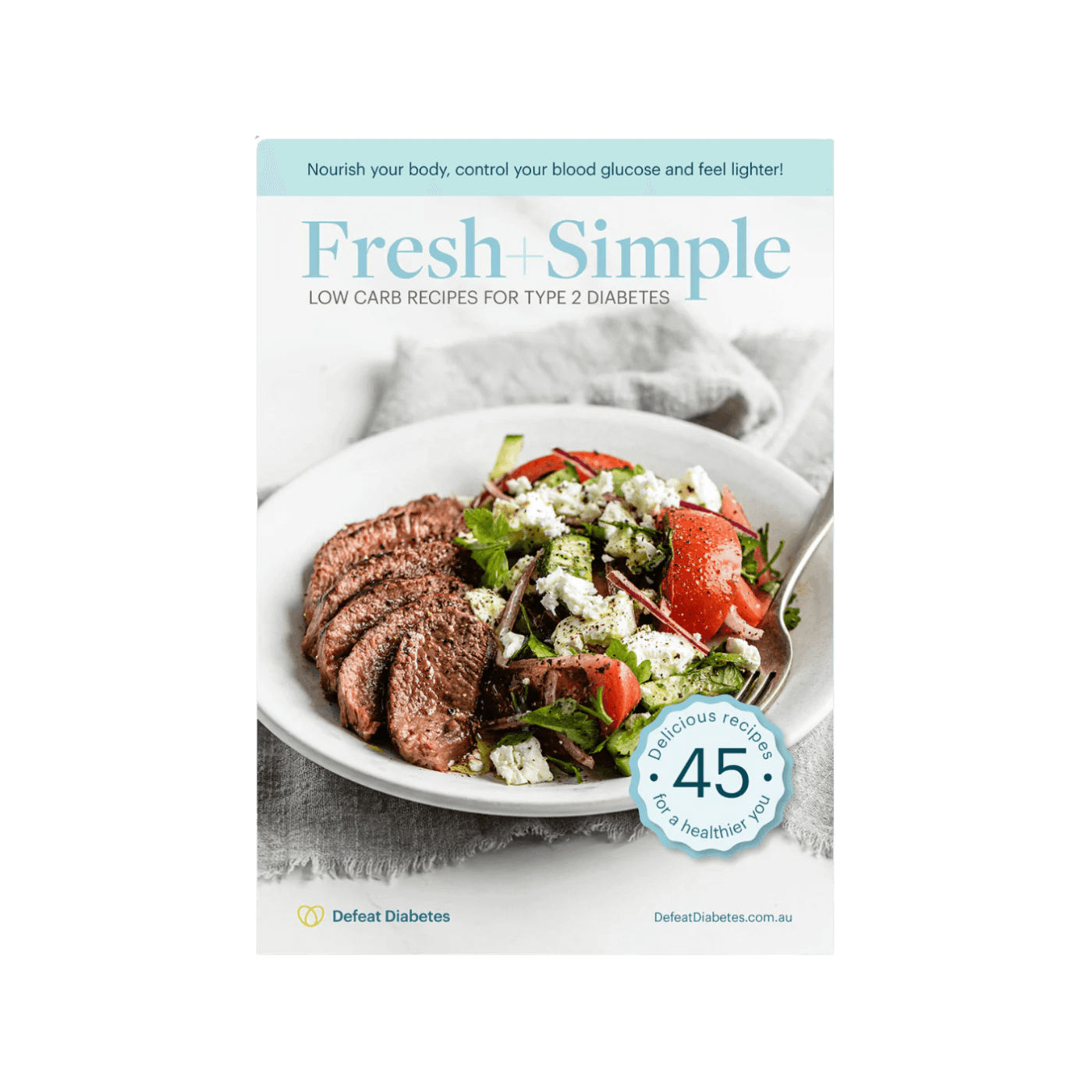 Defeat Diabetes Fresh + Simple eCookbook