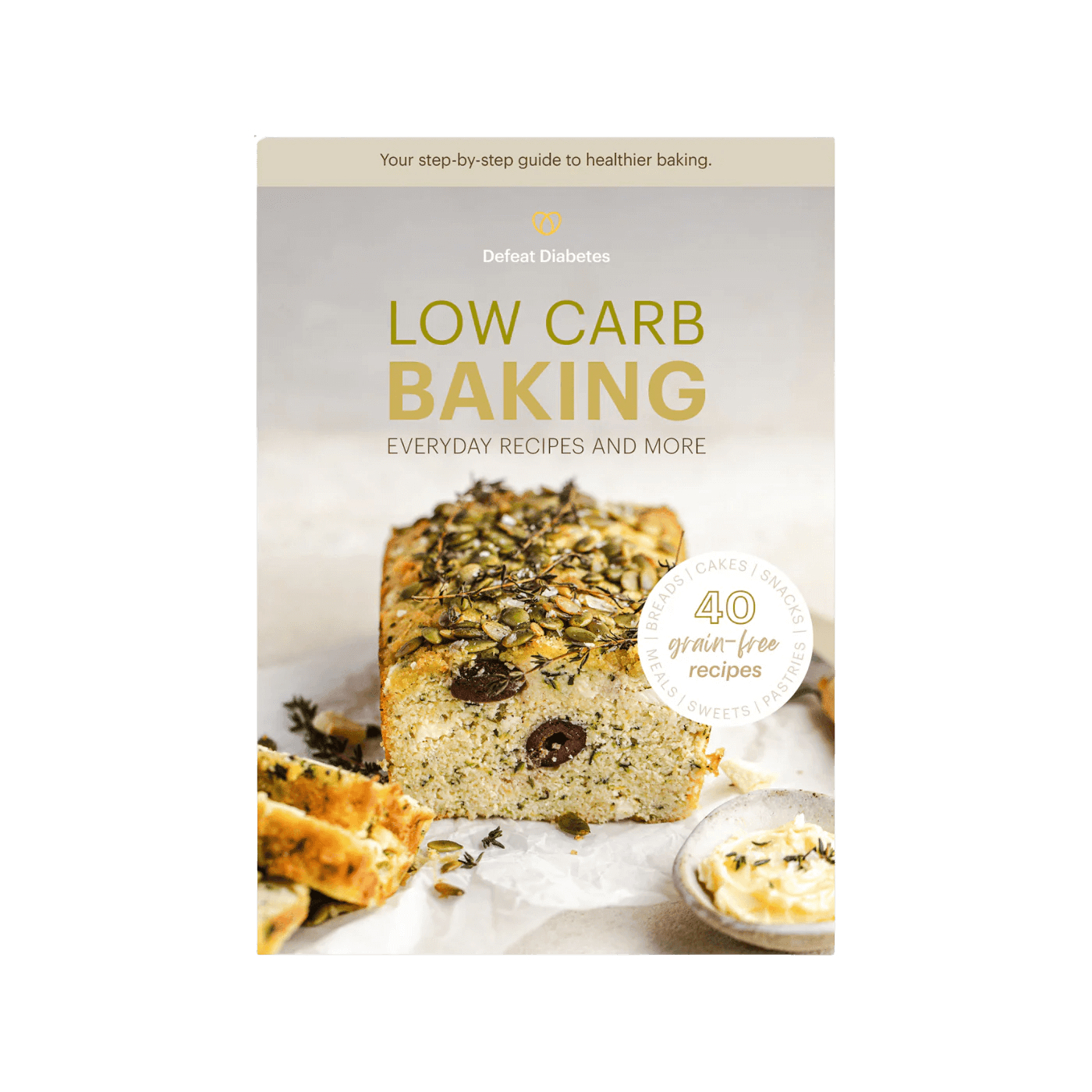 Defeat Diabetes Low Carb Baking eCookbook