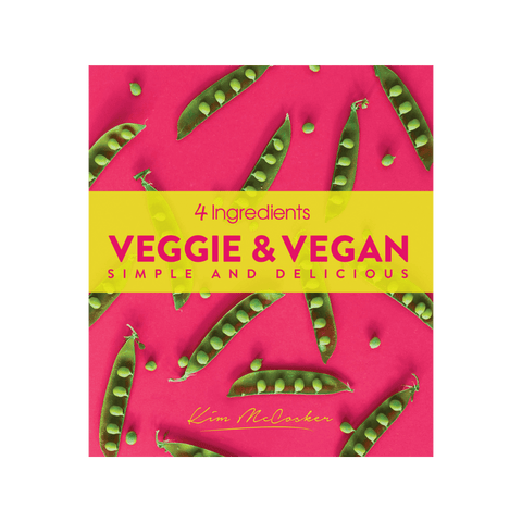 4 Ingredients: Veggie & Vegan Cookbook