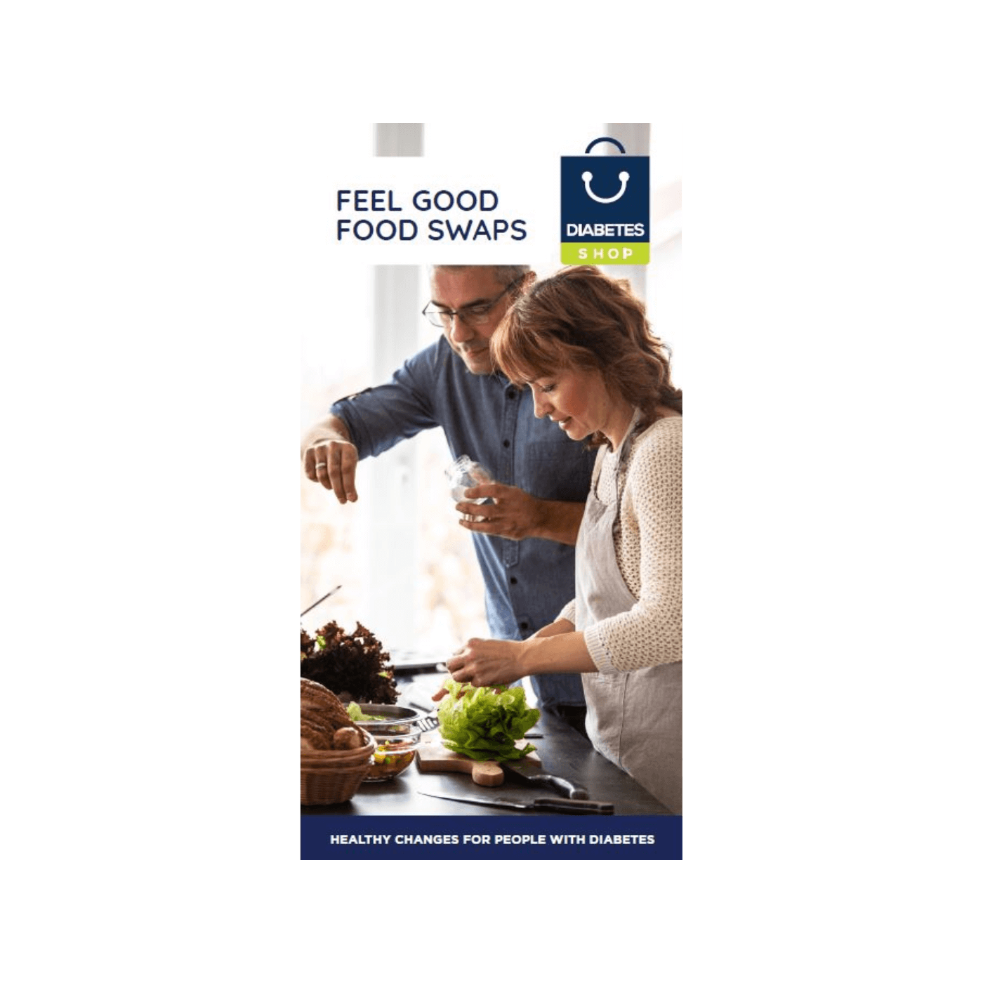 Feel Good Food Swaps: Healthy Changes for People with Diabetes