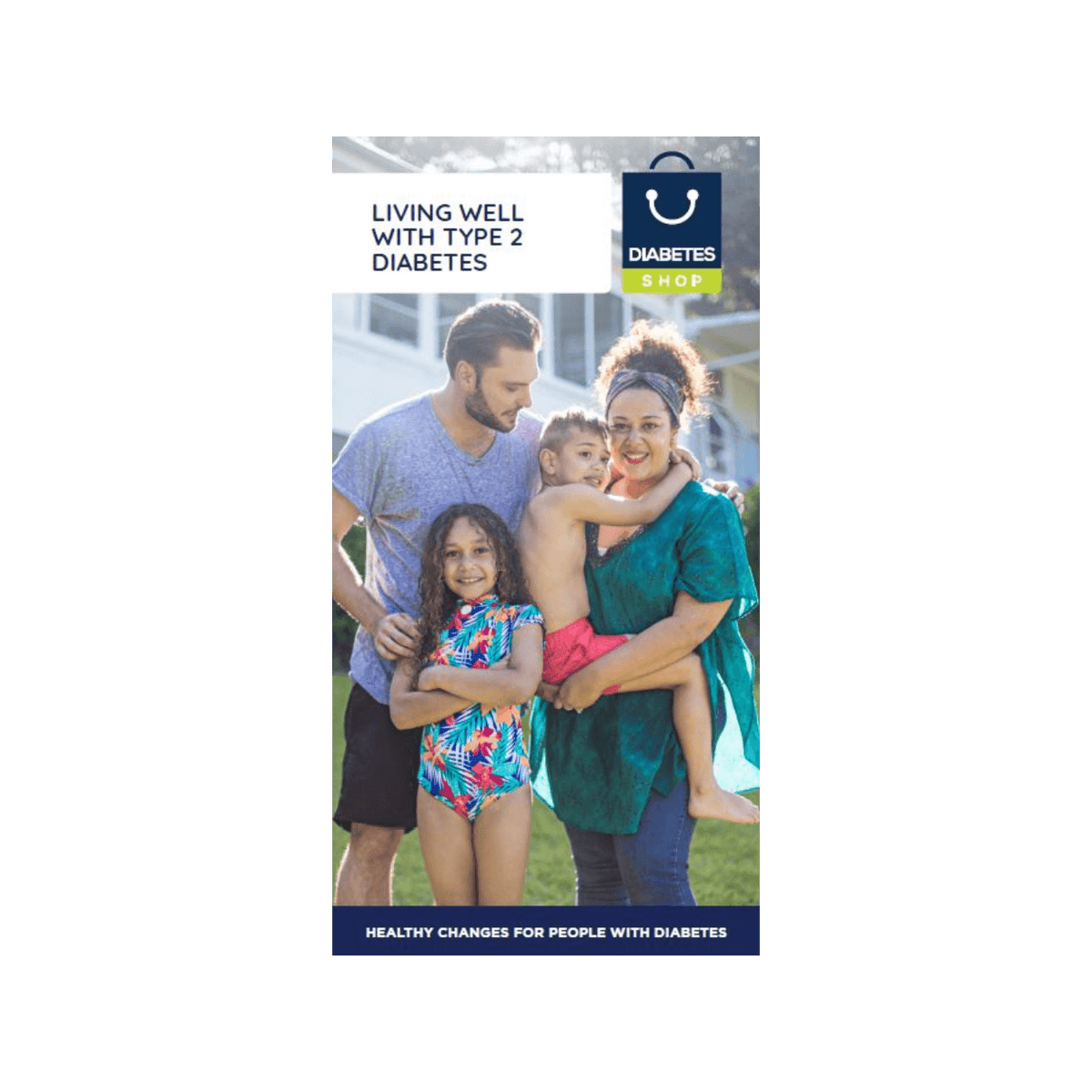 Healthy Changes for People with Diabetes: Living Well with Type2 Diabetes