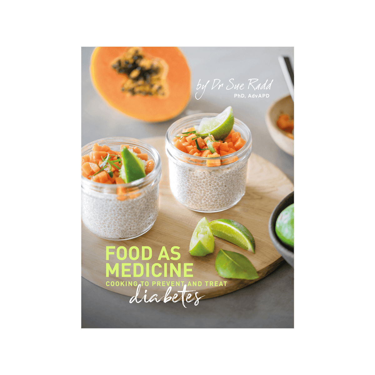 Food As Medicine: Cooking to Prevent and Treat Diabetes