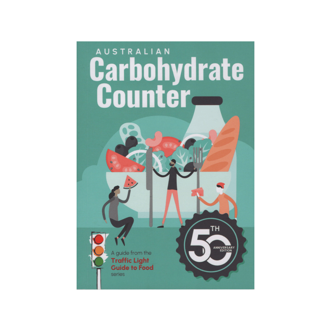 Australian Carbohydrate Counter: The Traffic Light Guide to Food (50th Anniversary Edition 2025)